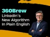360brew LinkedIn Algorithm Insights
