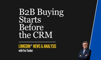 LinkedIn® News & Analysis featured image: B2B buying starts before the CRM