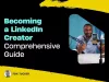 Becoming a LinkedIn Creator. Comprehensive Guide by Fox Tucker