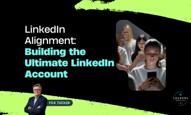 Building The Ultimate LinkedIn Account