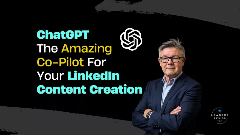 ChatGPT Amazing Co-Pilot for LinkedIn Content Creation