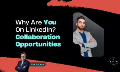 Collaboration Opportunities on LinkedIn by Fox Tucker