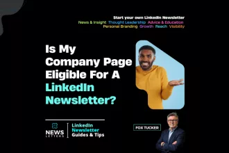 Check LinkedIn® Company Page newsletter eligibility