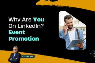 Event promotion on LinkedIn by Fox Tucker