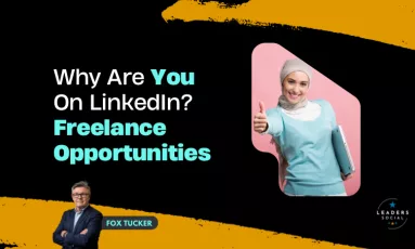 Freelance Opportunities on LinkedIn by Fox Tucker