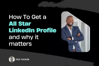 Guide to All Star LinkedIn® Profile