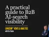A practical guide to B2B AI-search visibility — LinkedIn® news analysis by Fox Tucker