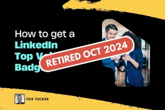 How to get LinkedIn® Top Voice Badge