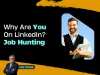 Job Hunting on LinkedIn, by Fox Tucker