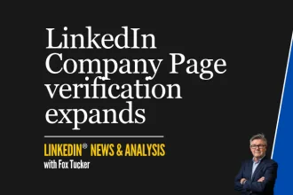 LinkedIn® News & Analysis featured image: LinkedIn Company Page verification expands