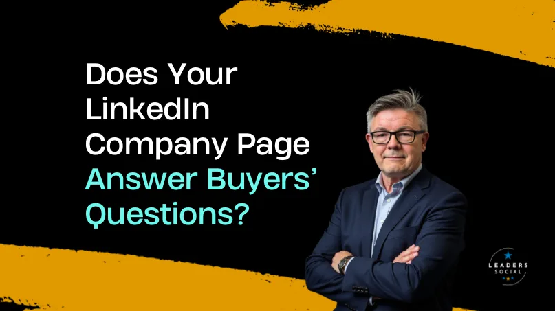 Featured graphic asking, “Does Your LinkedIn Company Page Answer Buyers’ Questions?”