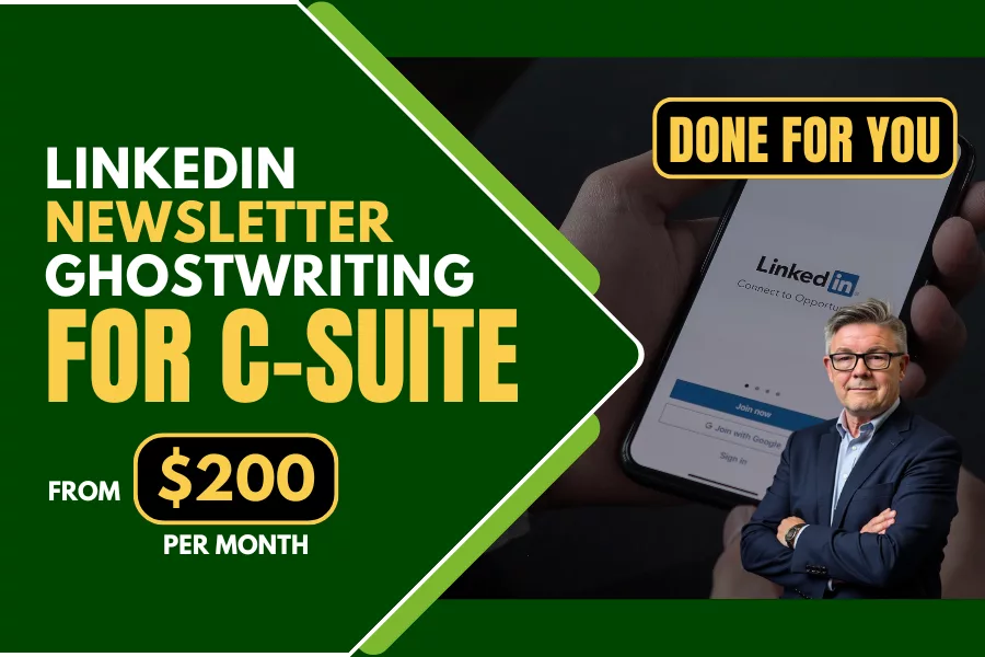 Newsletter Ghostwriting for C-Suite on LinkedIn