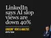 LinkedIn® News & Analysis featured image: LinkedIn says AI slop views are down 40%