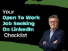 Open to work job seeking on linkedin checklist