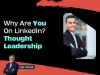 Thought leadership on LinkedIn by Fox Tucker