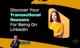 Transactional Results on LinkedIn by Fox Tucker