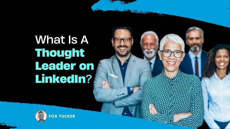 What is a thought leader on LinkedIn platform