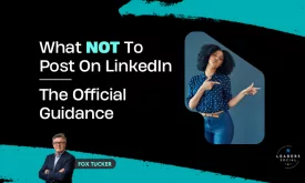 What not to post on LinkedIn