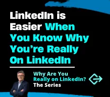 Why am I on LinkedIn