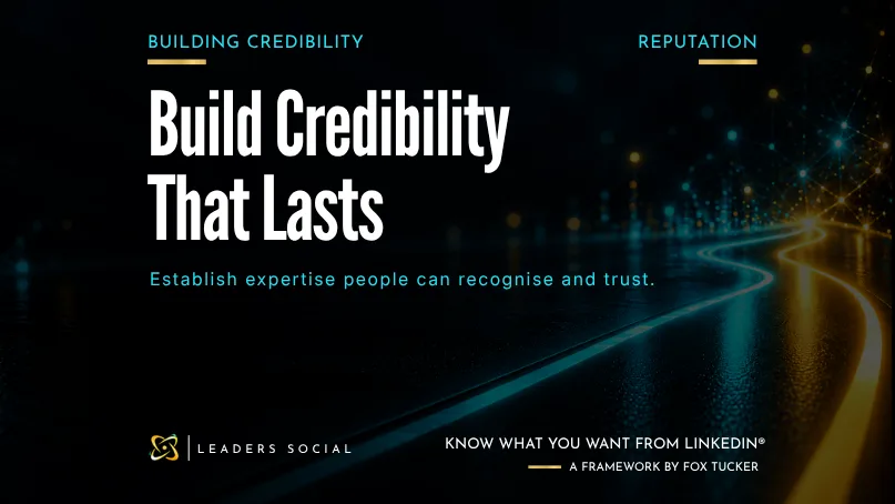 Featured image for Building Credibility on LinkedIn®