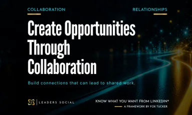 Featured image for Collaboration Opportunities on LinkedIn®